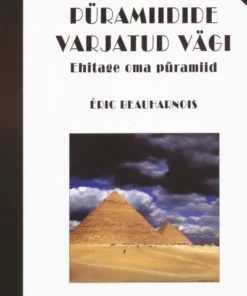PÜRAMIIDIDE VARJATUD VÄGI