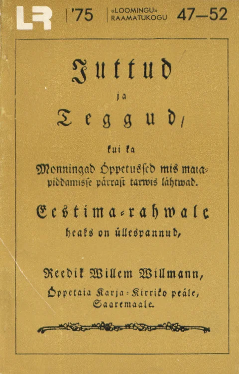 Juttud ja teggud – Friedrich Wilhelm Willmann