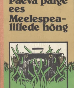 Päeva palge ees. Meelespealillede hõng