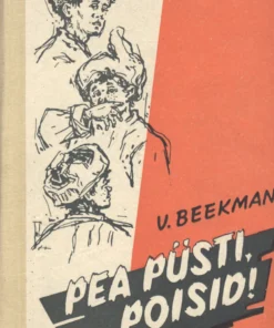 Pea püsti, poisid!