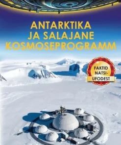 Antarktika ja salajane kosmoseprogramm