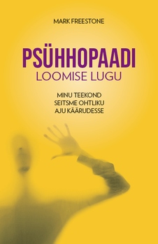 Psühhopaadi loomise lugu _kaas (002)